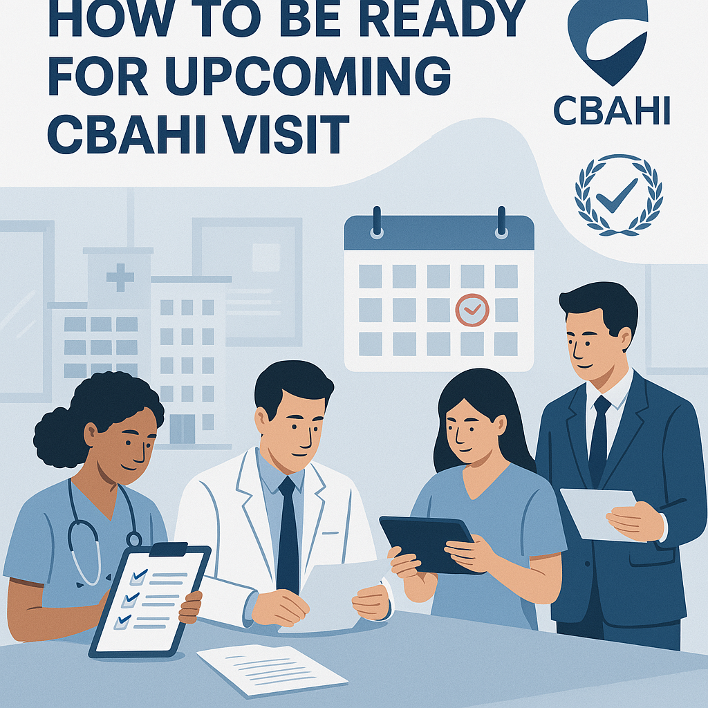 How To Be Ready for Upcoming CBAHI Visit